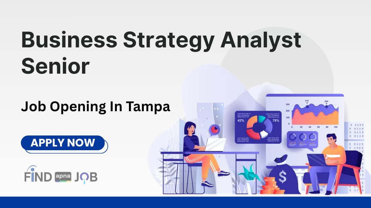 Business Strategy Analyst Senior Job