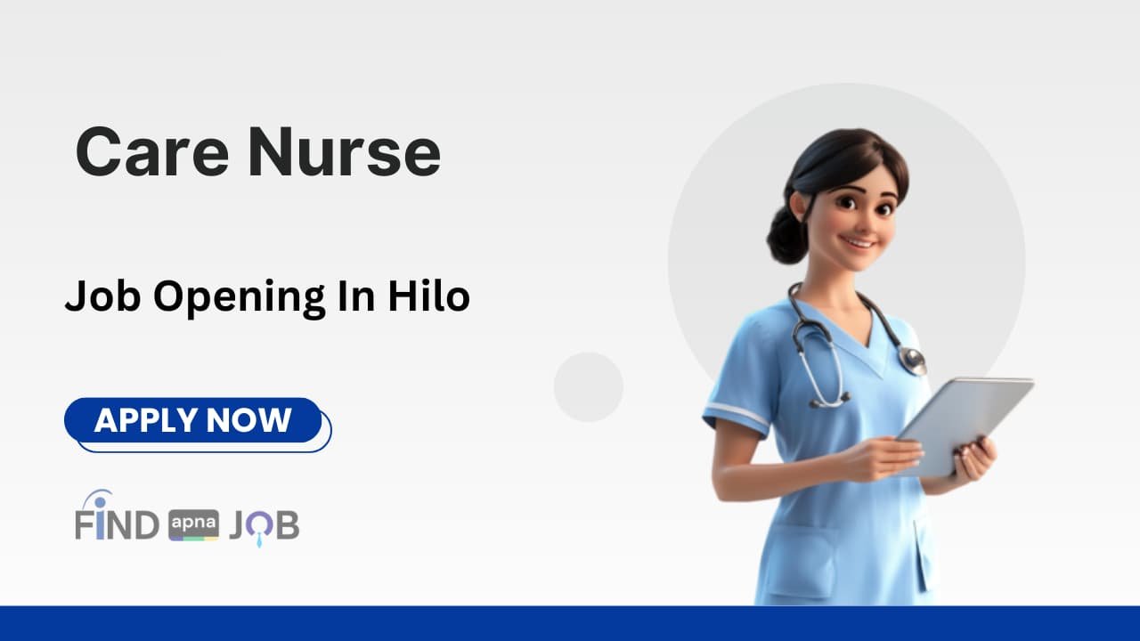 Care Nurse Job Opening In Hilo