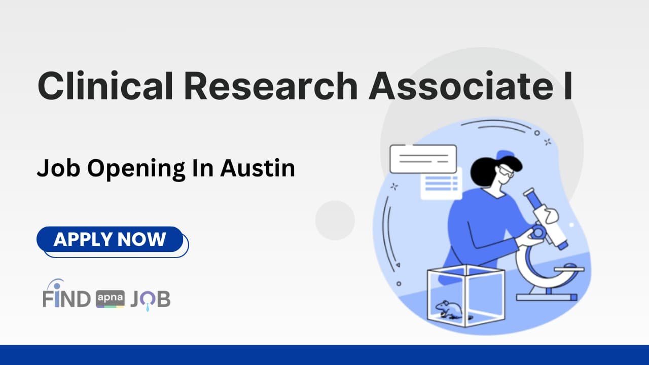 Clinical Research Associate I Job