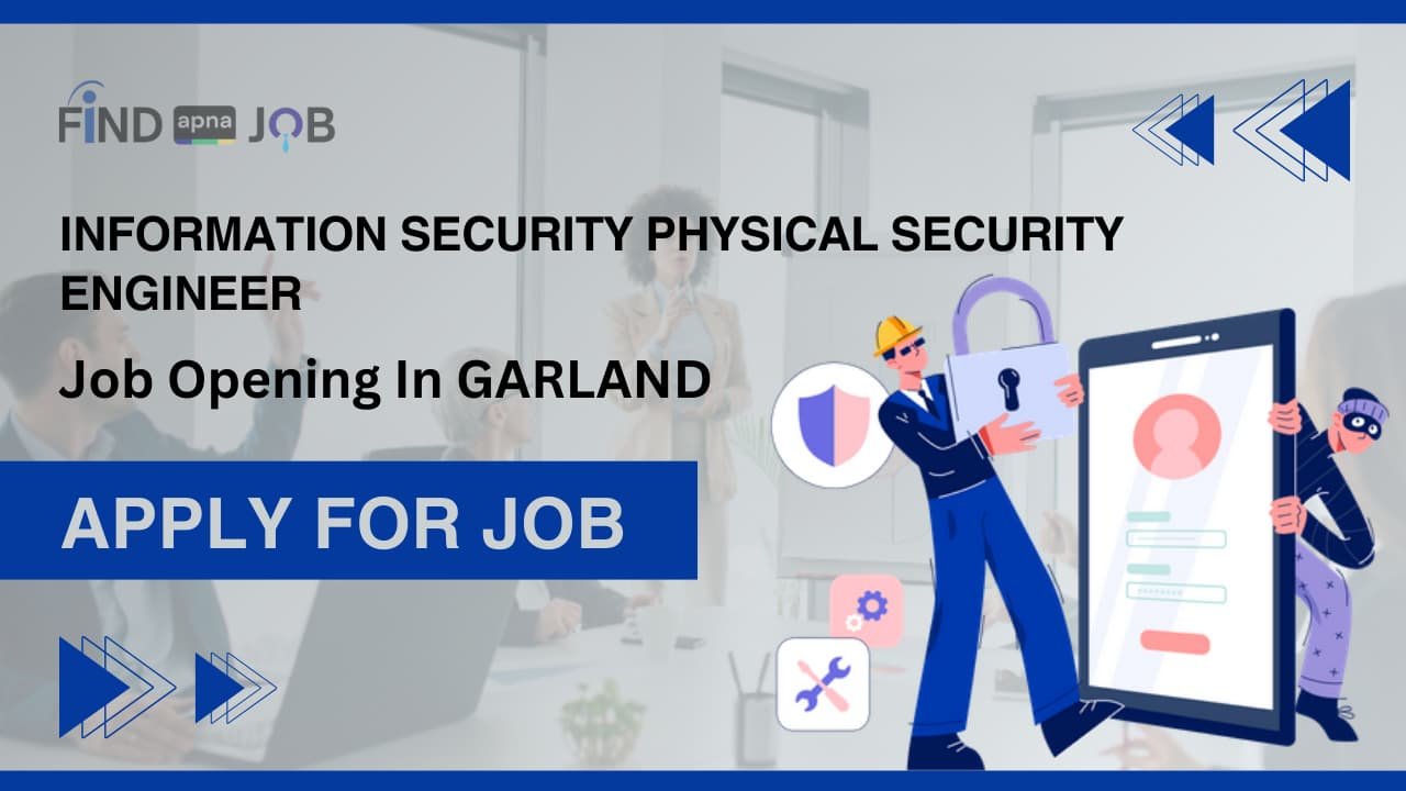 Information Security Physical Security Engineer Job