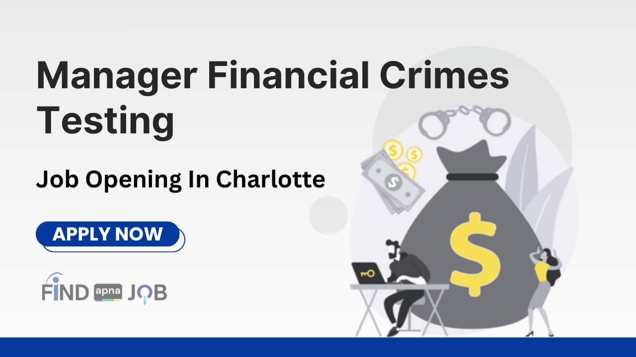 Manager Financial Crimes Testing Job