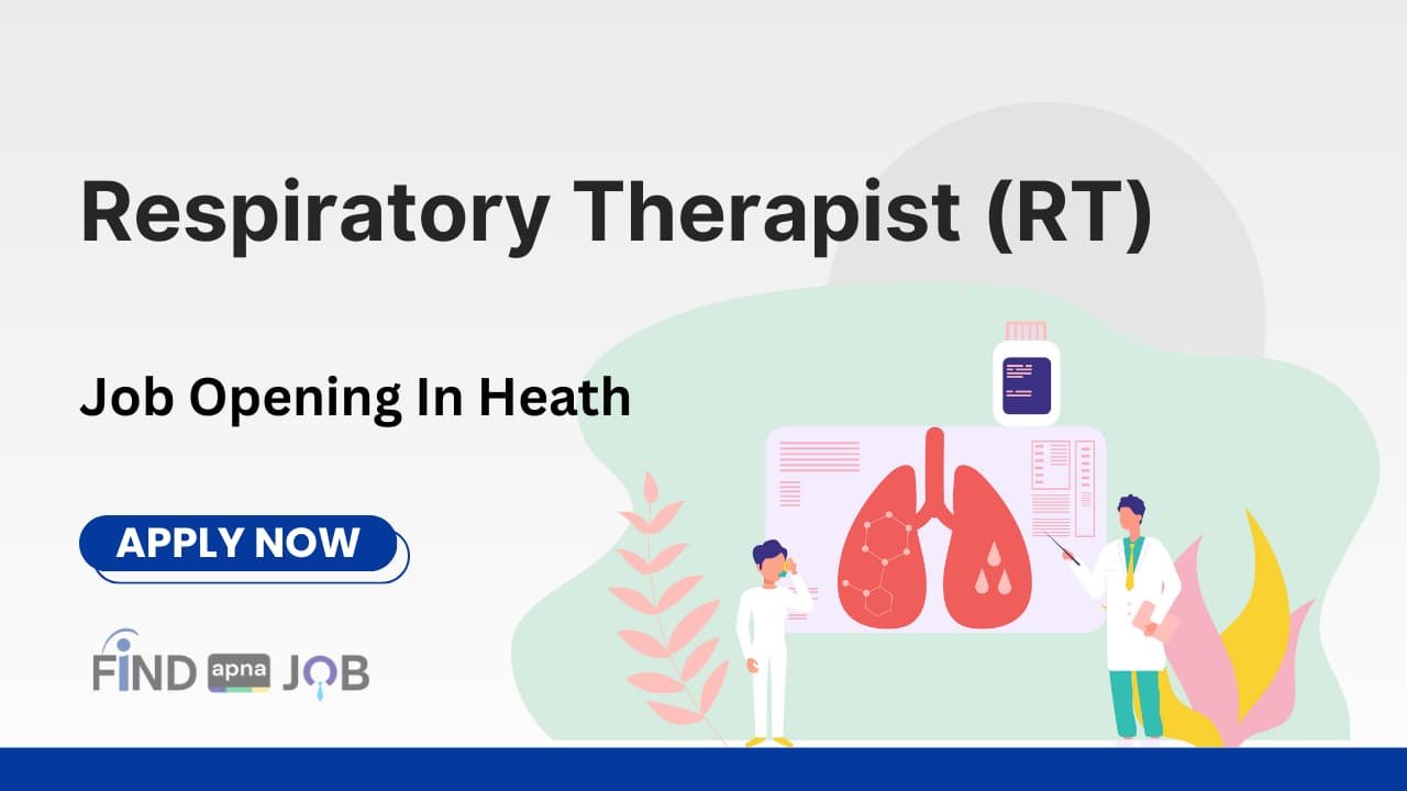 Respiratory Therapist (RT) Job