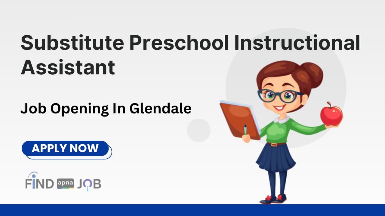 Substitute Preschool Instructional Assistant Job
